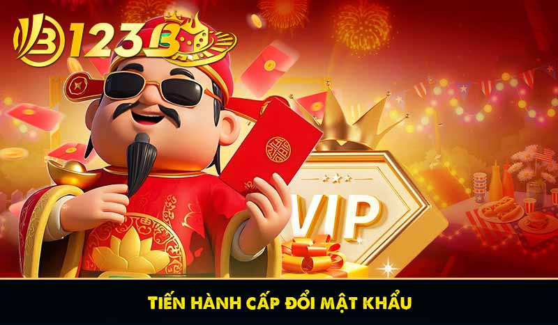 Hướng dẫn thay đổi mật khẩu tài khoản 123b nâng cấp bảo mật 7 Tiến hành cấp đổi mật khẩu