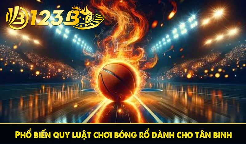 Khái quát về bóng rổ và phương pháp cược bóng rổ